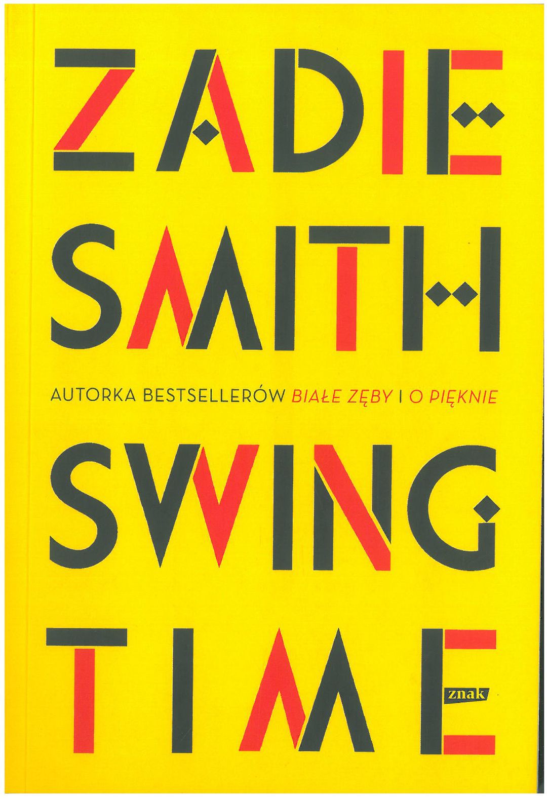 Swing time / Zadie Smith - okładka