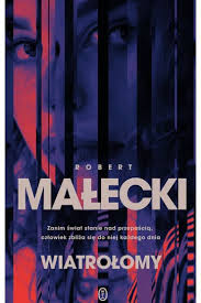 Wiatrołomy / Robert Małecki - okładka Wiatrołomy / Robert Małecki - okładka