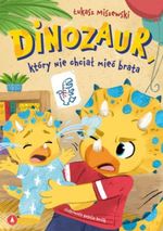 Dinozaur, który nie chciał mieć brata