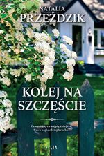 Okładka książki: Kolej na szczęście