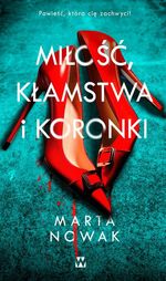 Miłość, kłamstwa i koronki