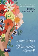 Apetyt na życie : Kornelia od serca