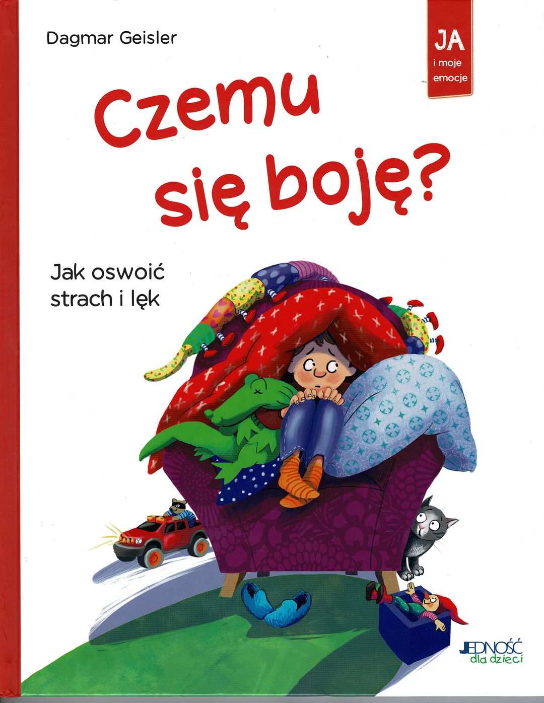 Czemu się boję? : jak oswoić strach i lęk / Dagmar Geisler - okładka
