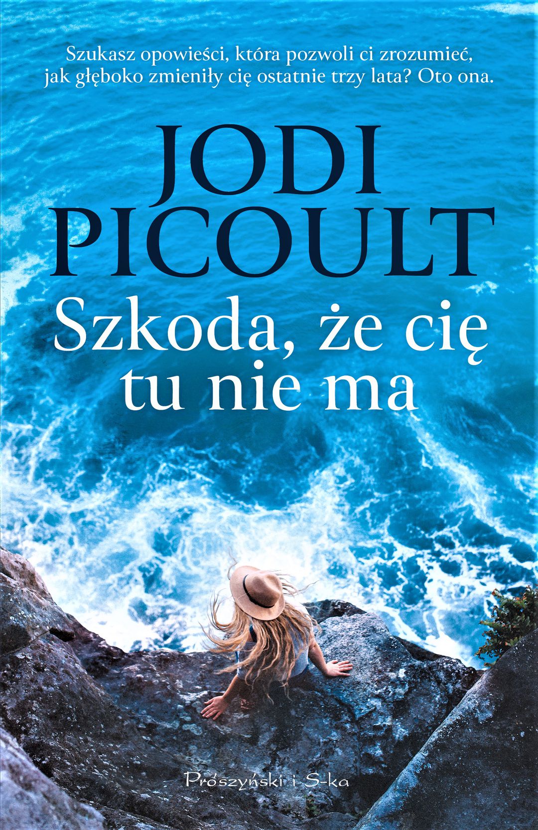 Szkoda, że cię tu nie ma / Jodi Picoult - okładka Szkoda, że cię tu nie ma / Jodi Picoult - okładka