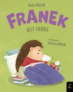 Franek jest chory