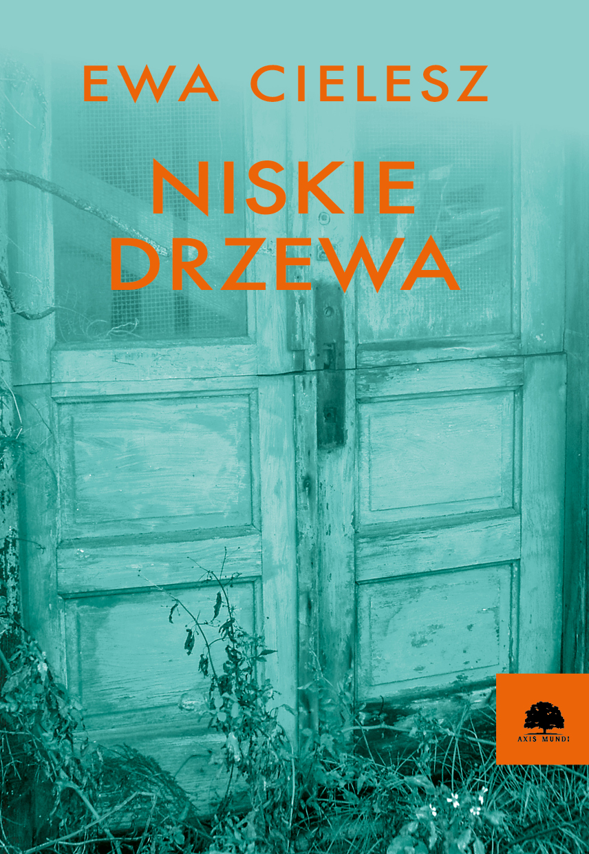 Niskie drzewa / Ewa Cielesz - okładka