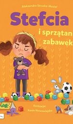 Stefcia i sprzątanie zabawek