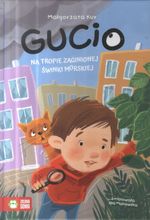 okładka ksiażki Gucio na tropie zaginionej świnki morskiej