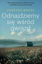 Odnajdziemy się wśród gwiazd