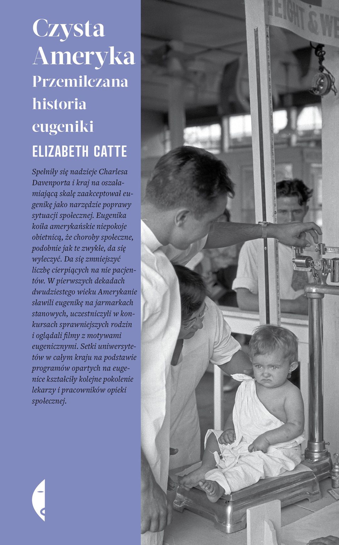 Czysta Ameryka. Przemilczana historia eugeniki Czysta Ameryka. Przemilczana historia eugeniki