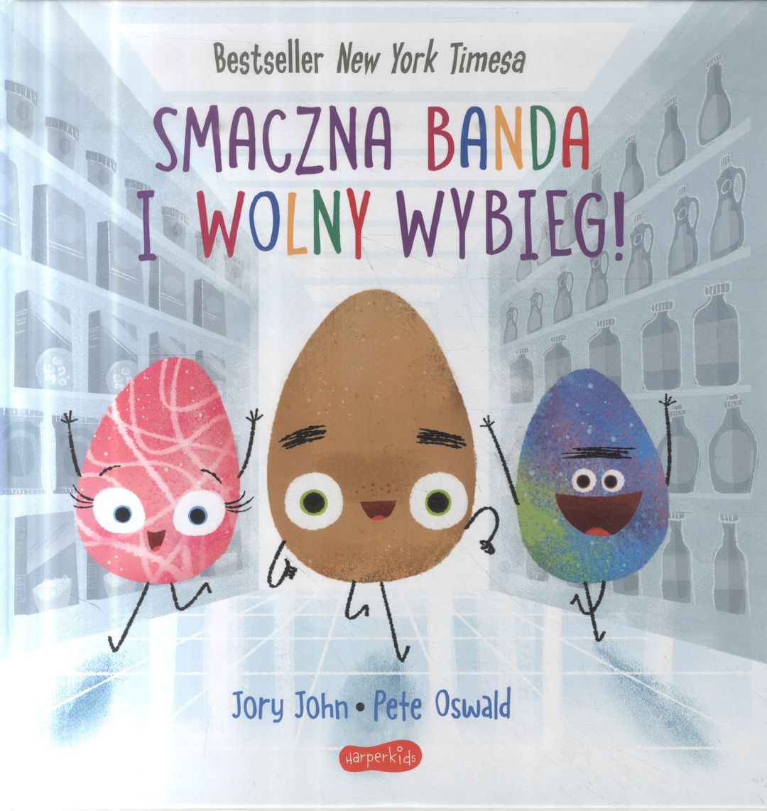 Smaczna Banda i wolny wybieg! / według opowiadania Jory'ego Johna - okładka