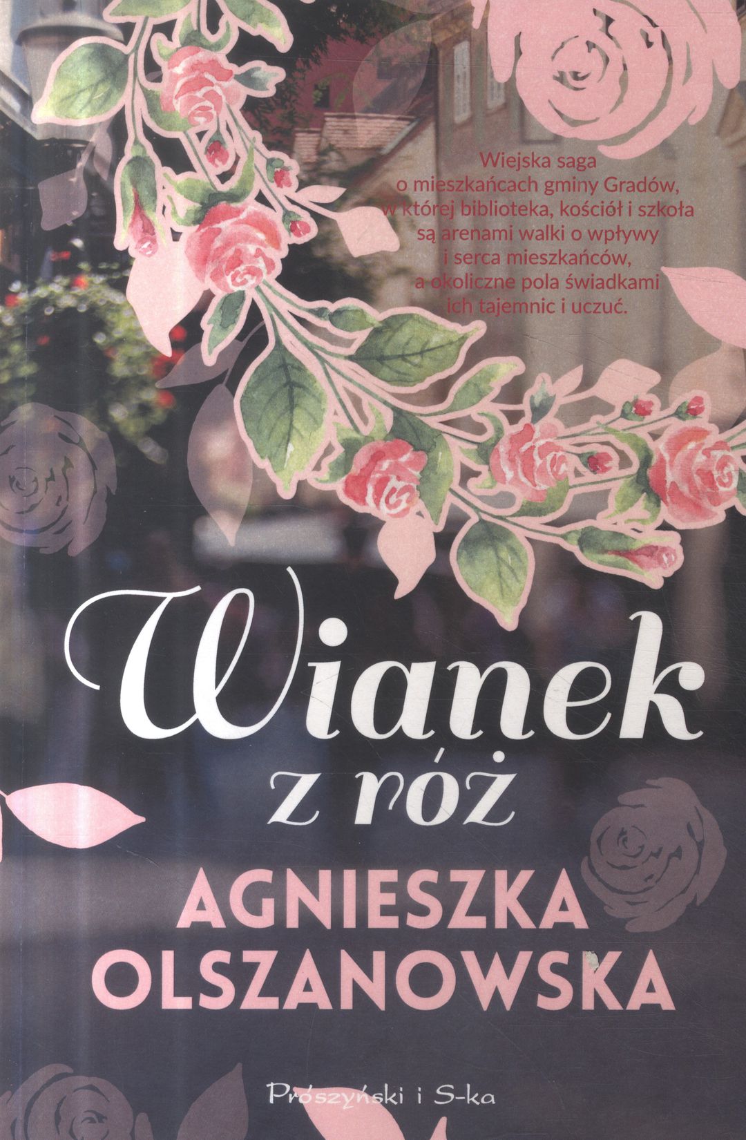 Wianek z róż / Agnieszka Olszanowska - okładka