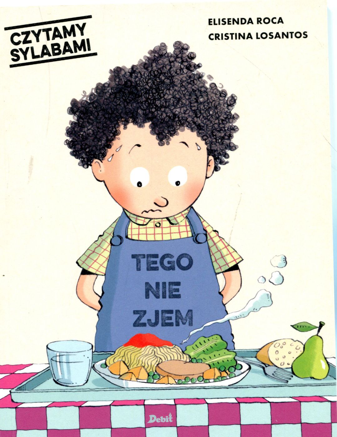 Tego nie zjem / Elisenda Roca ; Cristina Losantos - okładka