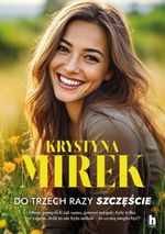 okładka ksiażki Do trzech razy szczęście / Krystyna Mirek