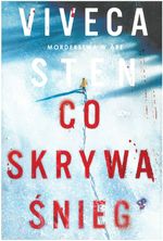 Co skrywa śnieg