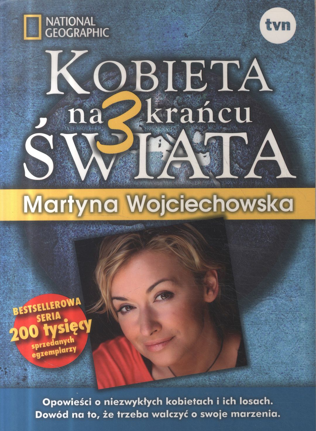 Kobieta na krańcu świata 3 / Martyna Wojciechowska - okładka