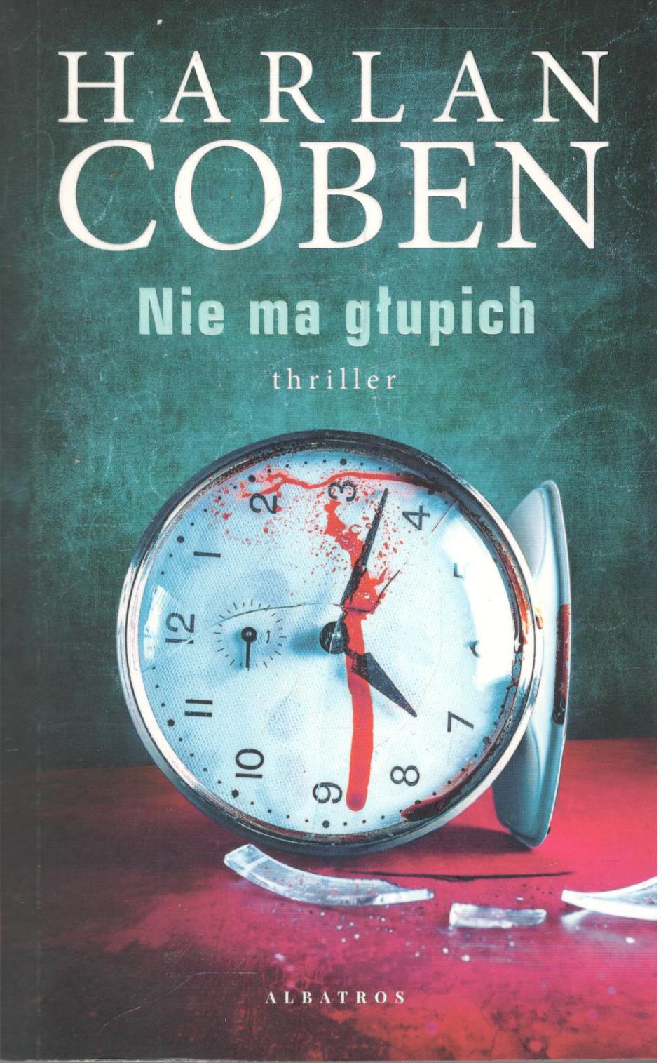Nie ma głupich / Harlan Coben - okładka