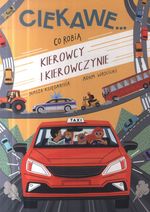Co robią kierowcy i kierowczynie