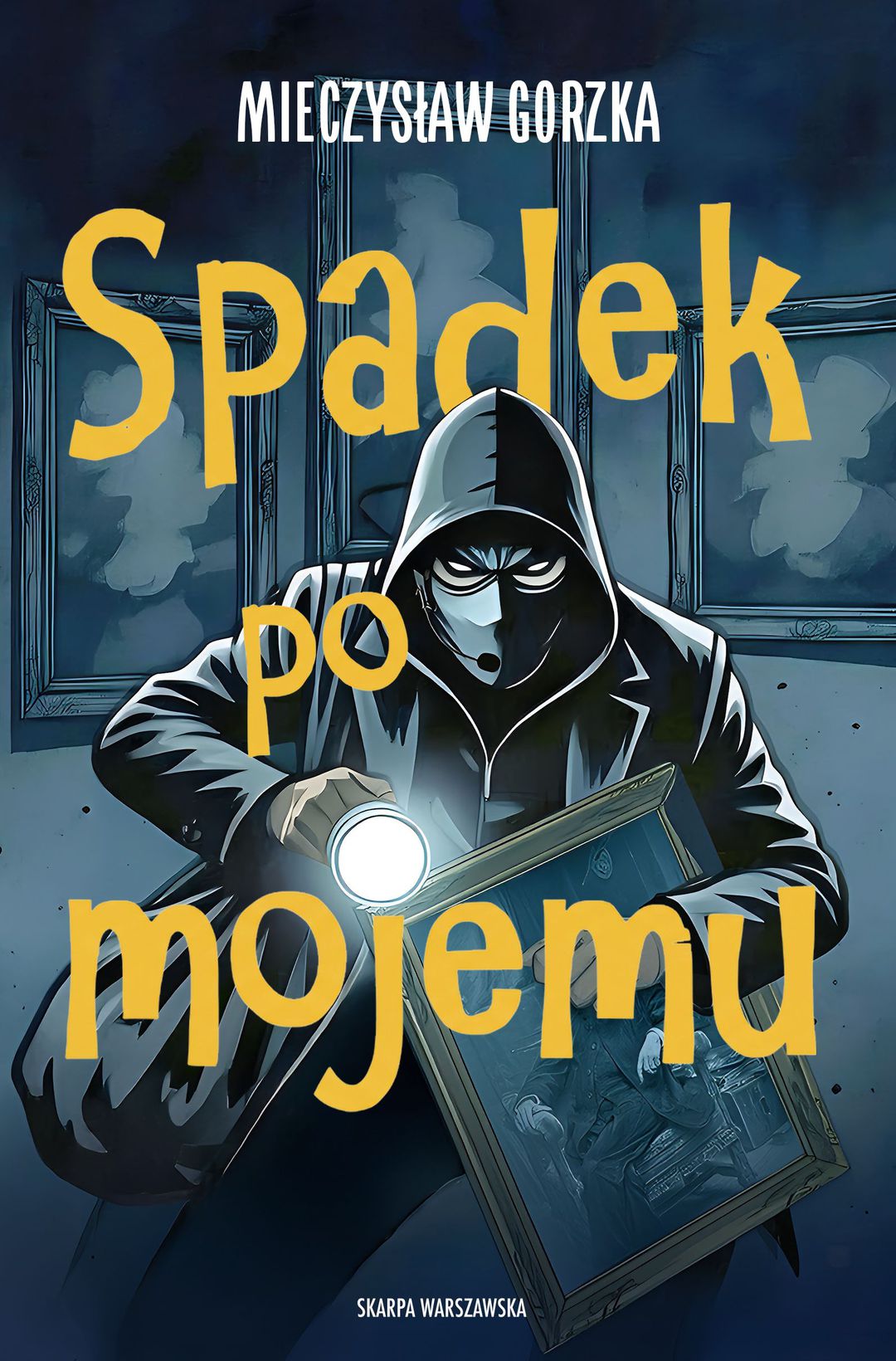 Spadek po mojemu / Mieczysław Gorzka - okładka
