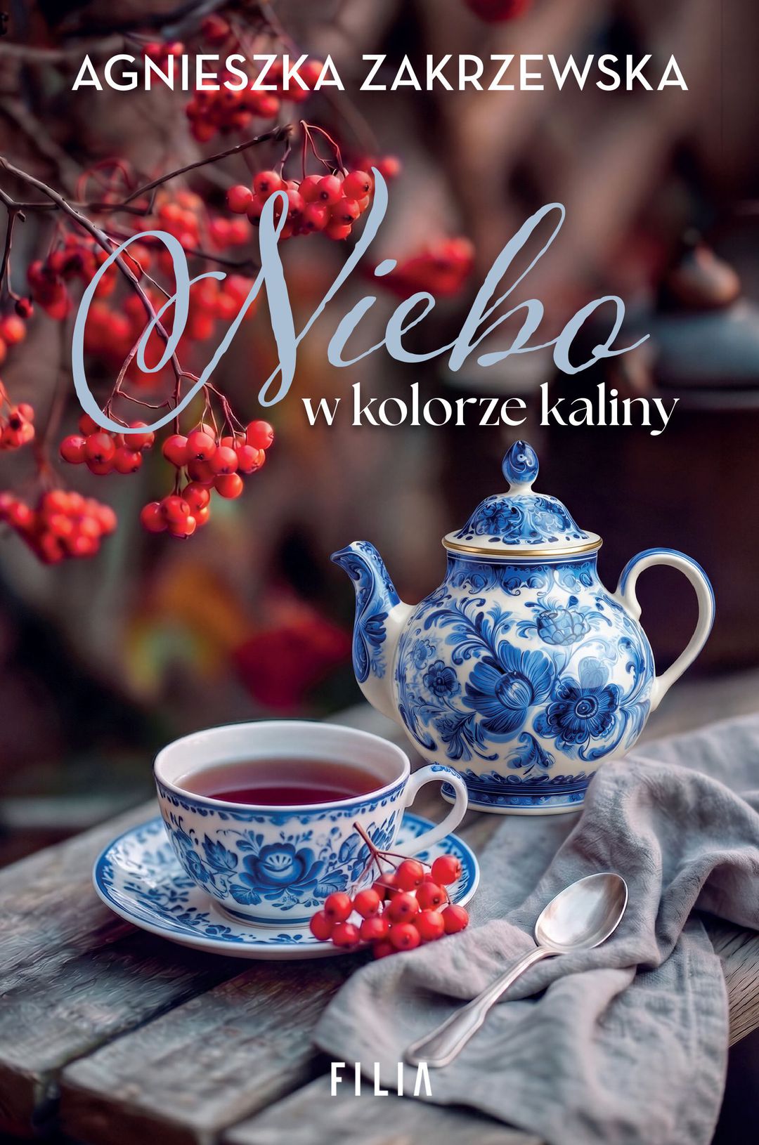 Niebo w kolorze kaliny / Agnieszka Zakrzewska - okładka