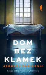 okładka ksiażki Dom bez klamek