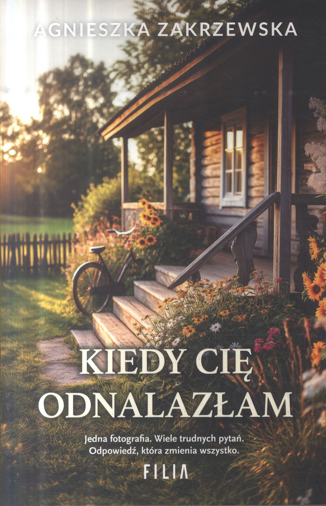 Kiedy cię odnalazłam / Agnieszka Zakrzewska - okładka Kiedy cię odnalazłam / Agnieszka Zakrzewska - okładka