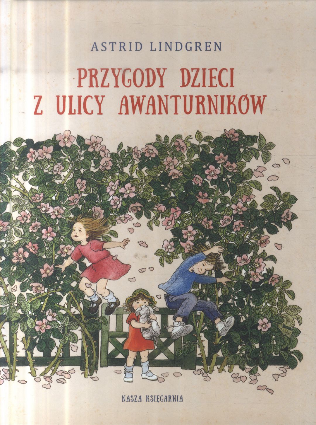 Przygody dzieci z ulicy Awanturników / Astrid Lindgren - okładka Przygody dzieci z ulicy Awanturników / Astrid Lindgren - okładka