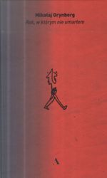 Rok, w którym nie umarłem