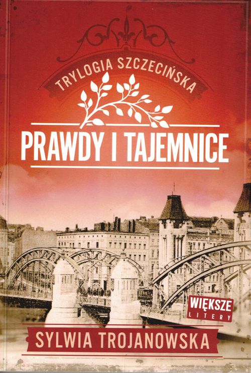 Prawdy i tajemnice / Sylwia Trojanowska - okładka
