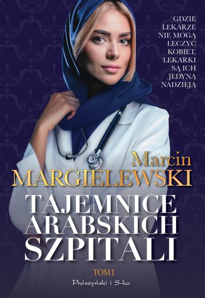 Tajemnice Arabskich Szpitali. Tom 1