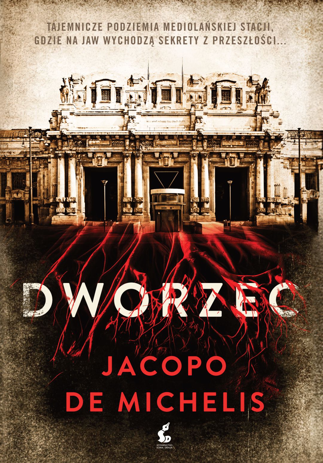 Dworzec / Jacopo de Michelis - okładka