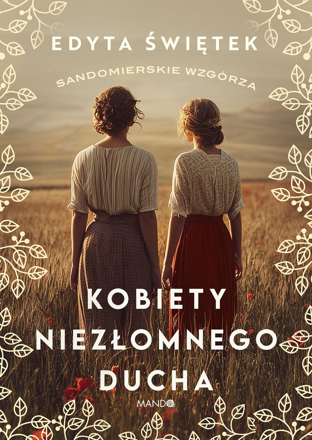 Kobiety niezłomnego ducha T.4 / Edyta Świętek - okładka