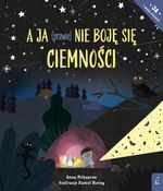 A ja (prawie) nie boję się ciemności