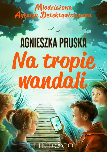 Na tropie wandali / Agnieszka Pruska - okładka Na tropie wandali / Agnieszka Pruska - okładka