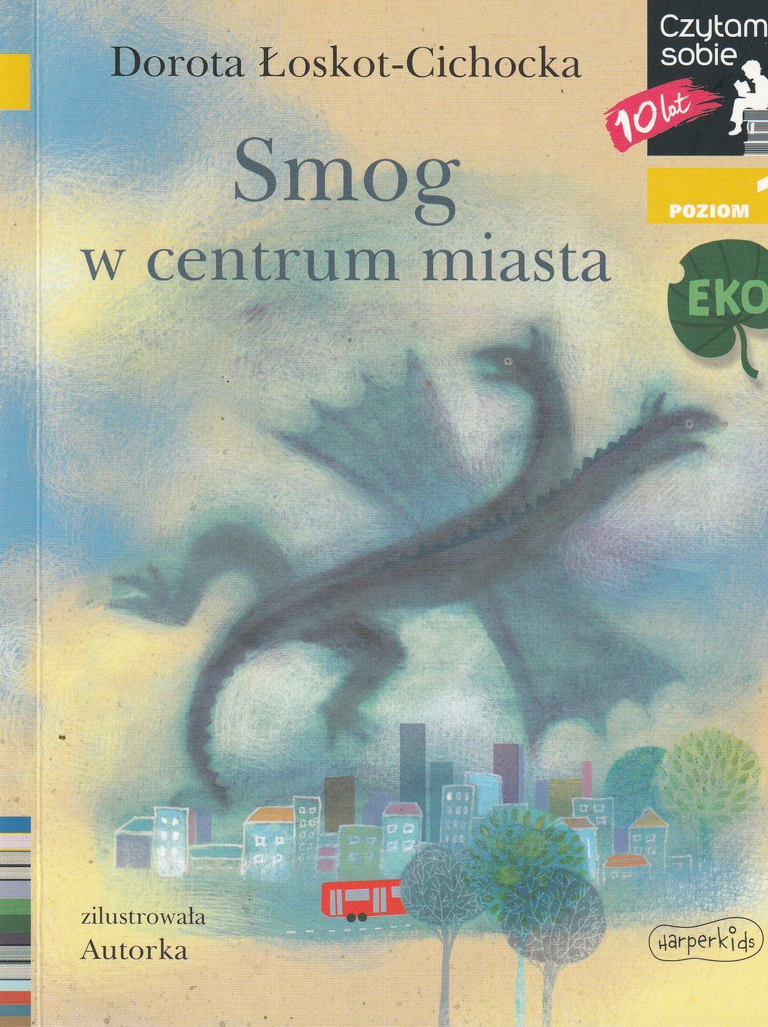 Smog w centrum miasta / Dorota Łoskot-Cichocka - okładka