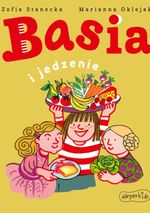 okładka ksiażki Basia i jedzenie