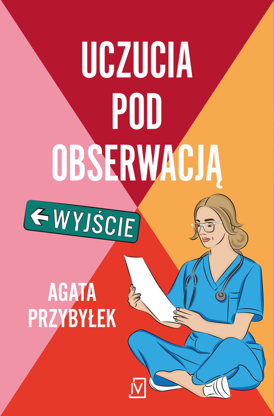 Uczucia pod obserwacją. T. 3 / Agata Przybyłek - okładka