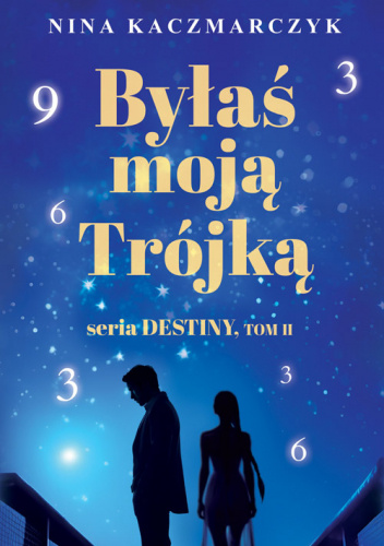 Byłaś Moją Trójką