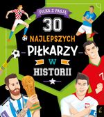 okładka ksiażki 30 najlepszych piłkarzy w historii