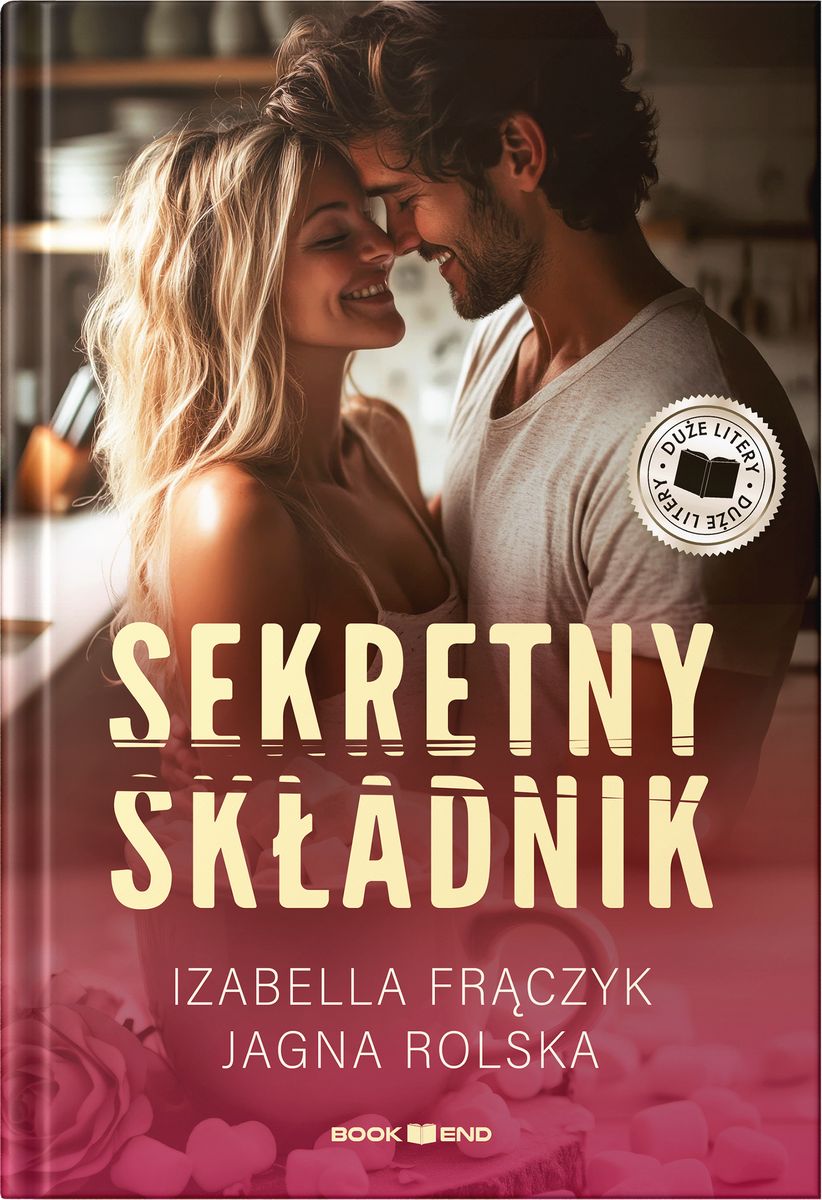 Sekretny składnik / Izabella Frączyk, Jagna Rolska - okładka